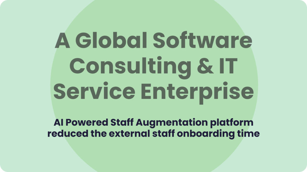 How a Global IT Services Company Reduced External Talent Onboarding Time by 50%